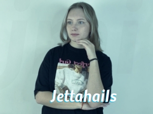 Jettahails
