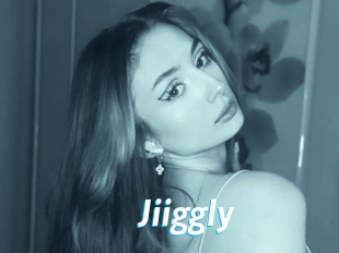 Jiiggly