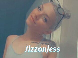 Jizzonjess