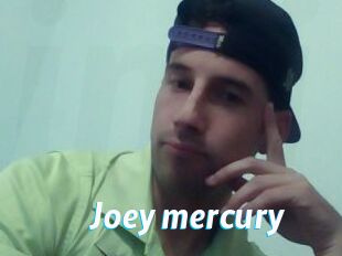 Joey_mercury