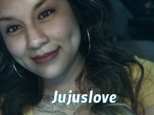 Jujuslove