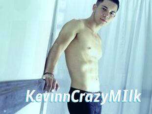 KevinnCrazyMIlk