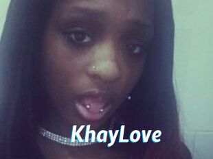 KhayLove