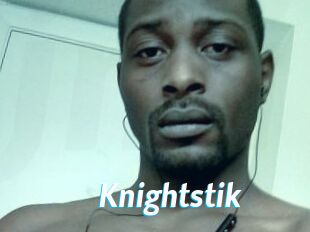 Knightstik