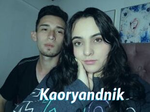 Kaoryandnik