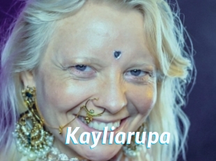 Kayliarupa