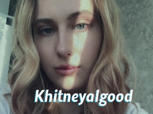 Khitneyalgood