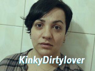 KinkyDirtylover