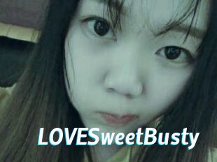 LOVESweetBusty