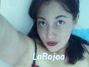 LaRojaa