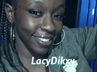 LacyDikxy