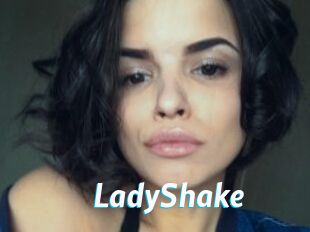 LadyShake