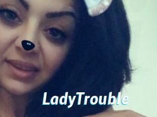 LadyTrouble