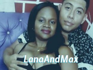 LanaAndMax