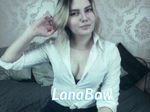 LanaBow