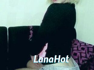 LanaHot
