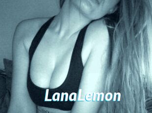 LanaLemon