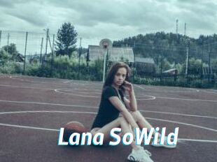 Lana_SoWild
