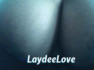 LaydeeLove