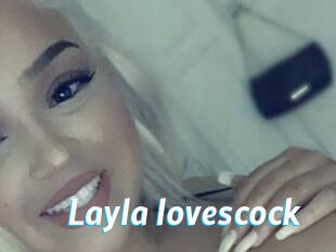 Layla_lovescock