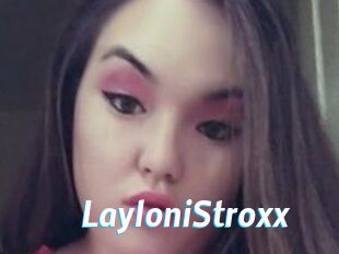 LayloniStroxx