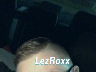 LezRoxx
