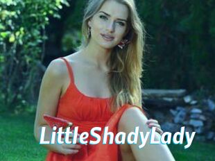LittleShadyLady