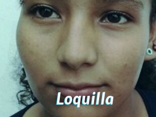 Loquilla
