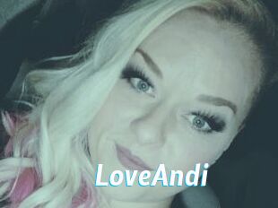 LoveAndi