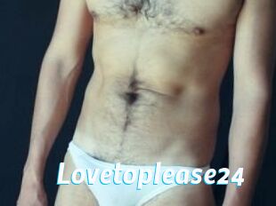 Lovetoplease24