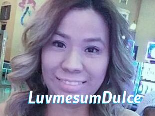 LuvmesumDulce