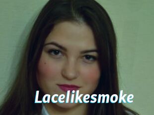 Lacelikesmoke