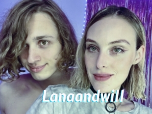 Lanaandwill