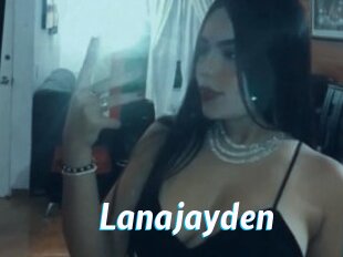 Lanajayden