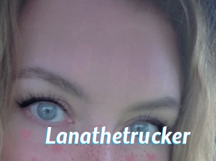Lanathetrucker