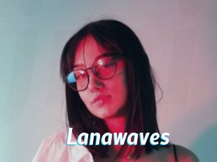 Lanawaves