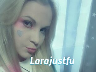 Larajustfu