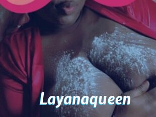 Layanaqueen