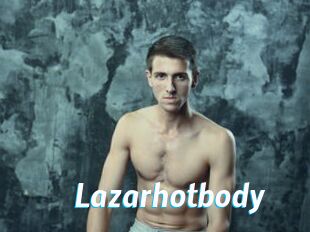 Lazarhotbody