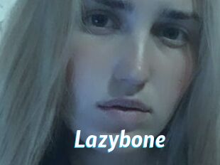 Lazybone