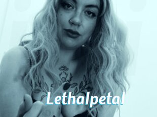 Lethalpetal