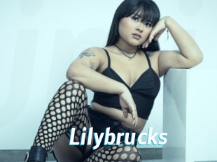 Lilybrucks