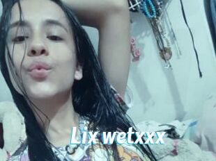 Lix_wetxxx