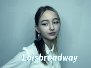 Loisbroadway