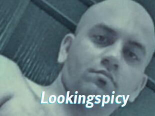 Lookingspicy