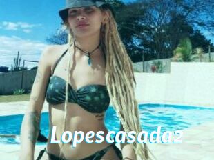 Lopescasada2