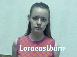Loraeastburn