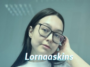 Lornaaskins