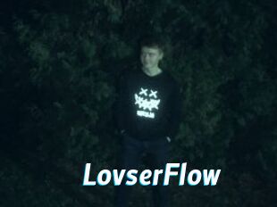 LovserFlow