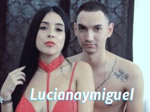 Lucianaymiguel
